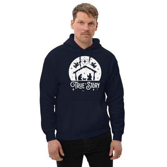 True Story Nativity Unisex Hoodie