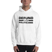 Load image into Gallery viewer, Defund the Politicians-Unisex Hoodie
