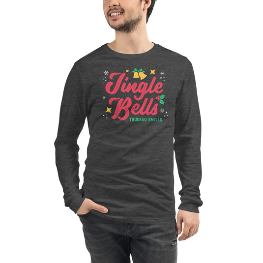 Jingle Bells Trudeau Smells- Unisex Long Sleeve Shirt