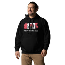 Load image into Gallery viewer, Freedom Isn&#39;t Free Canada-Unisex Hoodie
