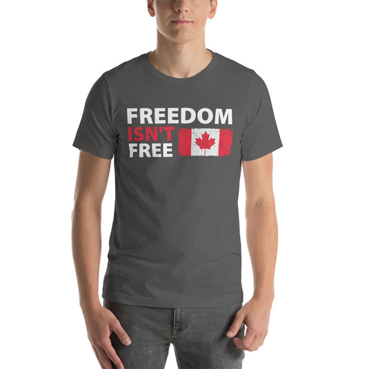 Freedom Isn't Free Flag- Unisex T-Shirt