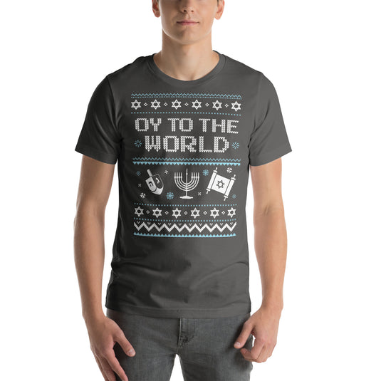 Oy To The World- Unisex T-Shirt