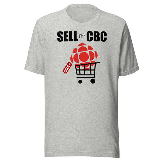 Sell the CBC- Unisex T-Shirt