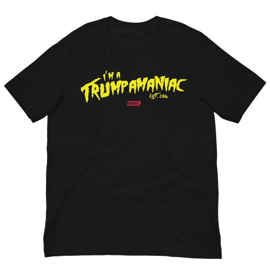 I'm A Trumpamaniac II Unisex T-Shirt