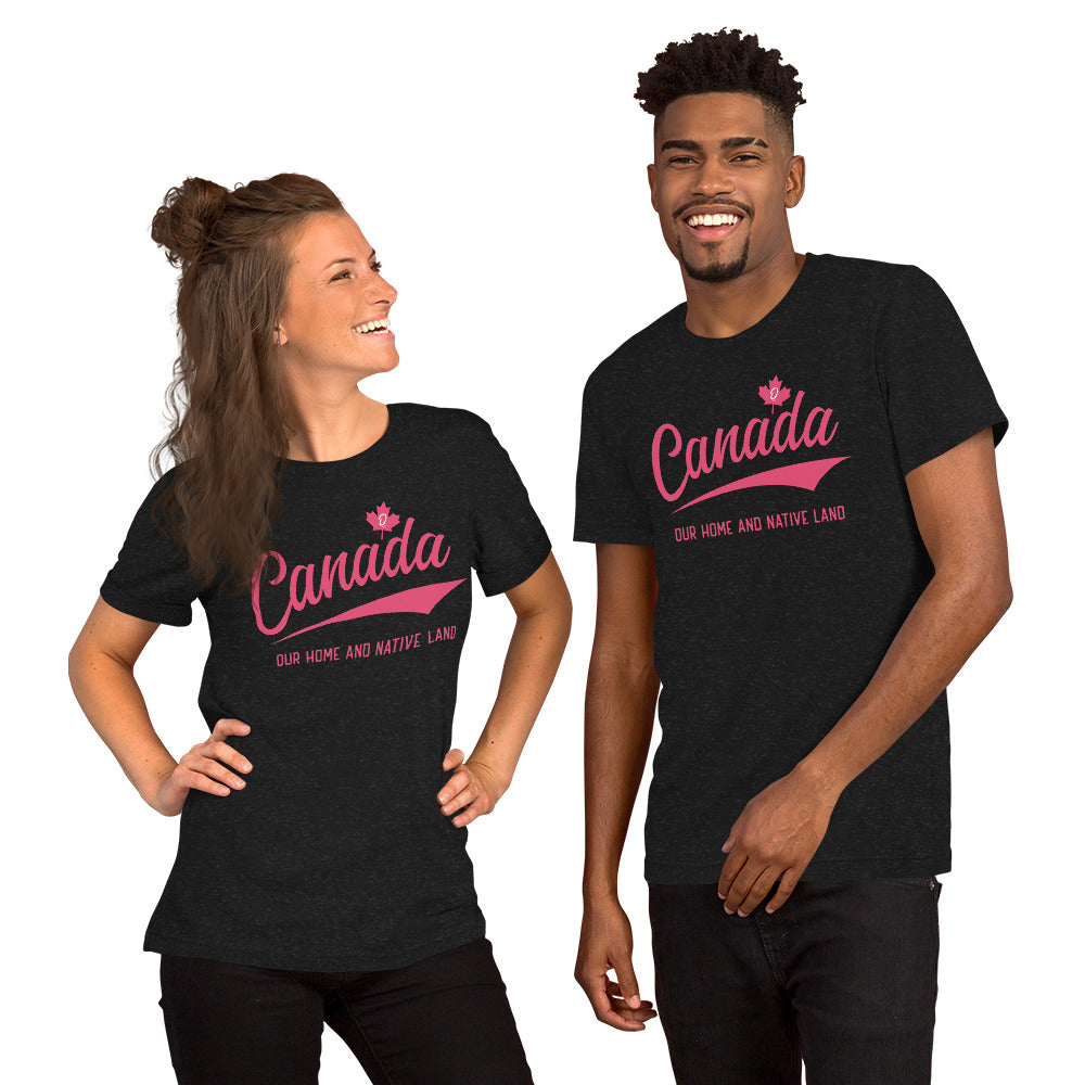 Canada Home and Native Land- Unisex T-Shirt