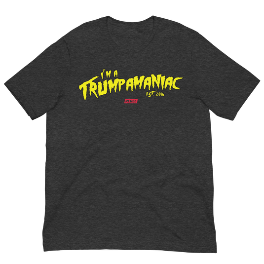 I'm A Trumpamaniac II Unisex T-Shirt