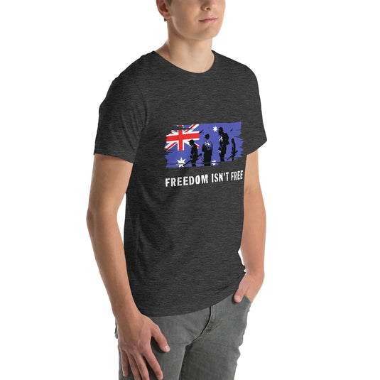 Freedom Isn't Free Unisex T-Shirt (Australia)