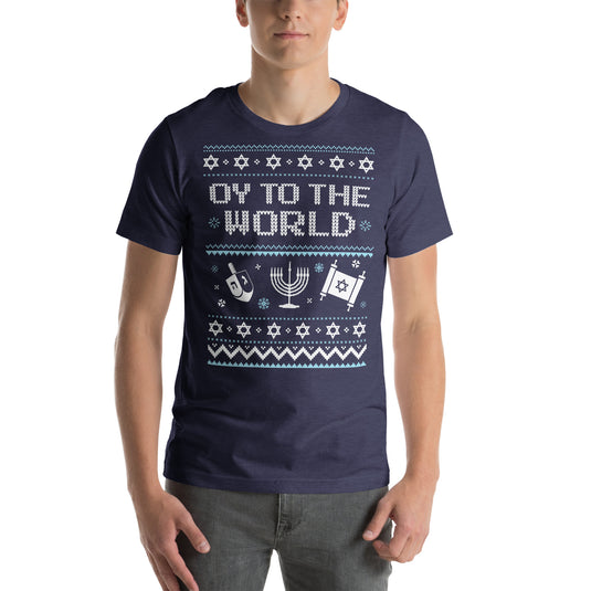 Oy To The World- Unisex T-Shirt