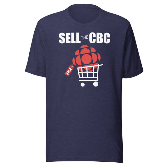 Sell the CBC- Unisex T-Shirt