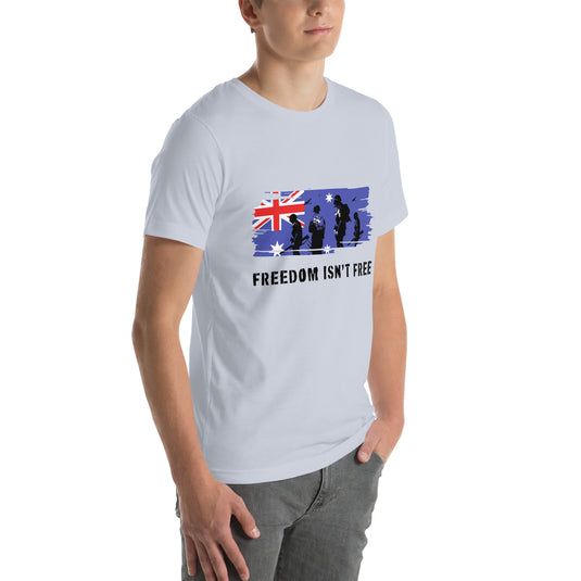 Freedom Isn't Free Unisex T-Shirt (Australia)