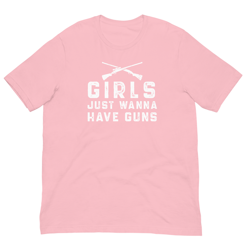 Load image into Gallery viewer, Girls Just Wanna Have Guns- Unisex T-Shirt
