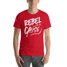 Load image into Gallery viewer, Rebel With A Cause Grunge- Unisex T-Shirt
