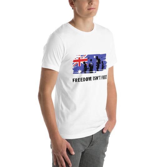 Freedom Isn't Free Unisex T-Shirt (Australia)