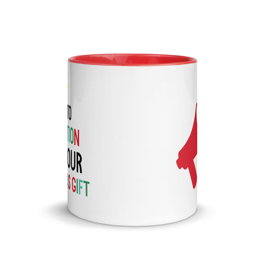 Due To Inflation I Am Your Christmas Gift Mug