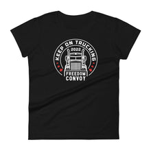 Load image into Gallery viewer, Keep On Trucking- Women&#39;s Fitted T-Shirt

