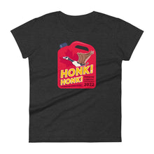 Load image into Gallery viewer, Honk! Honk! Jerrycan Goose - Women&#39;s Fitted T-Shirt
