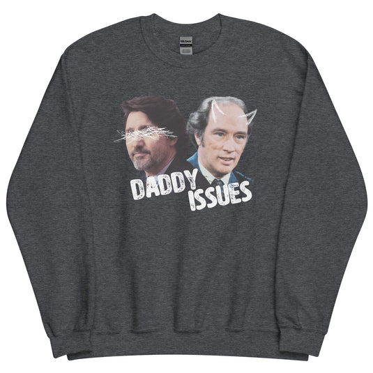 Daddy Issues Unisex Sweatshirt