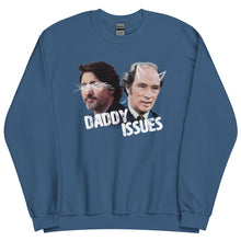 Load image into Gallery viewer, Daddy Issues - Unisex Sweatshirt
