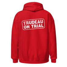 Load image into Gallery viewer, #GuiltyTrudeau Unisex Hoodie
