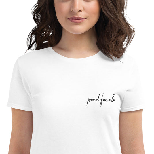 Proud Female (embroidered) - Women's short sleeve t-shirt